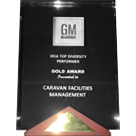 Caravan Facilities Management's receives 2016 GM Top Diversity Performer Gold Award